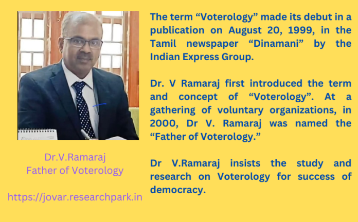 Dr V.Ramaraj, father of Voterology